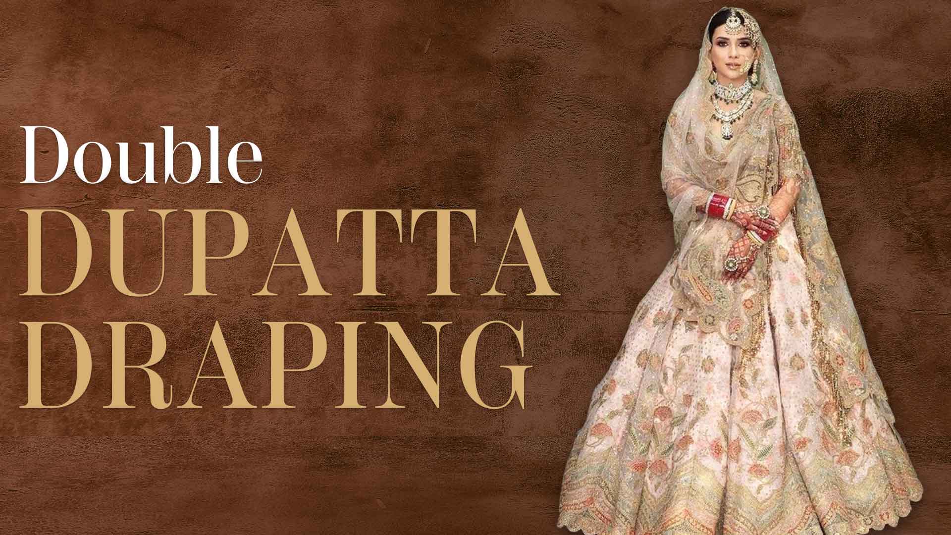 Double Dupatta Draping